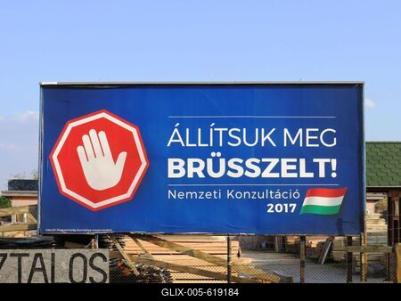 K?poln?sny?k, 30 April 2017Stop Brussels writing poster. A slogan of the hungarian government.?ll?tsuk meg Br?sszelt! felirat? plak?t. A magyar korm?ny politikai jelszava.-stock-foto